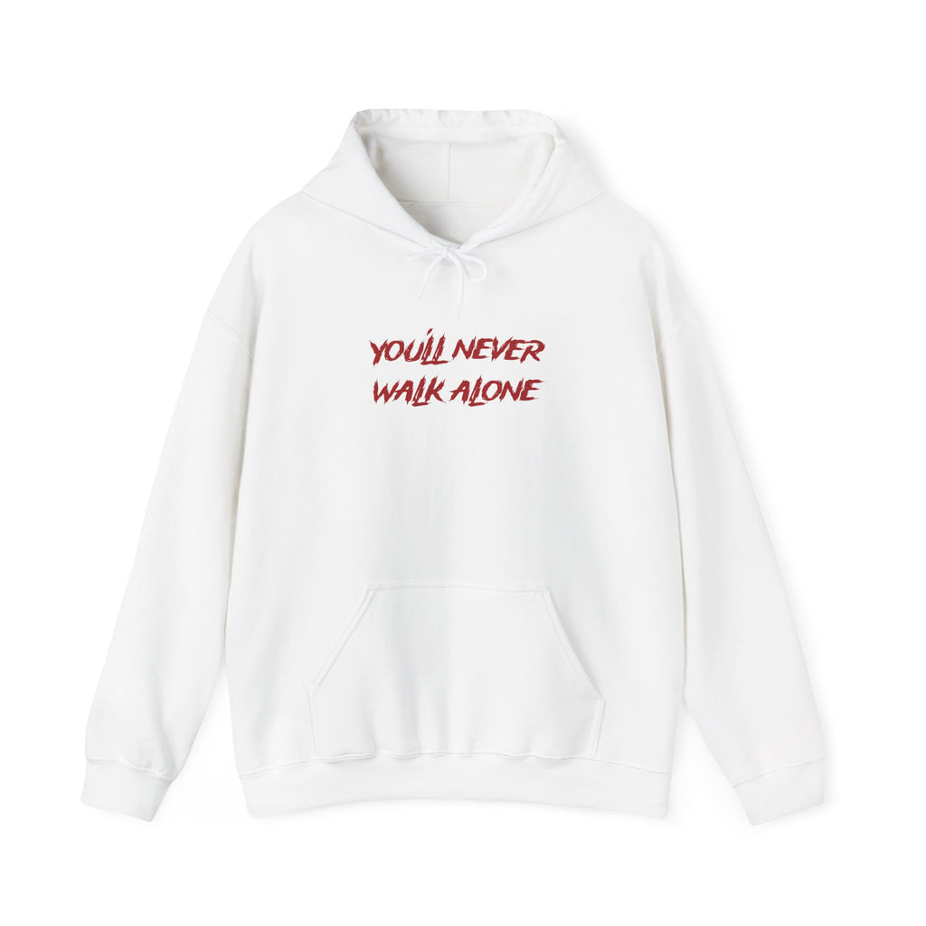 "you'll never walk alone" hoodie