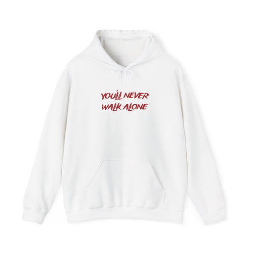 you'll never walk alone hoodie